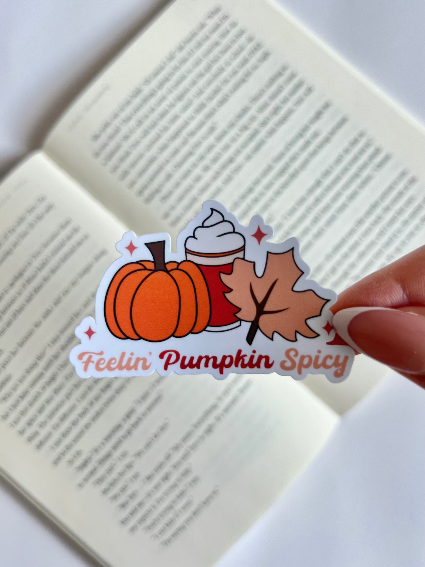 Feeling Pumpkin Spicy Sticker