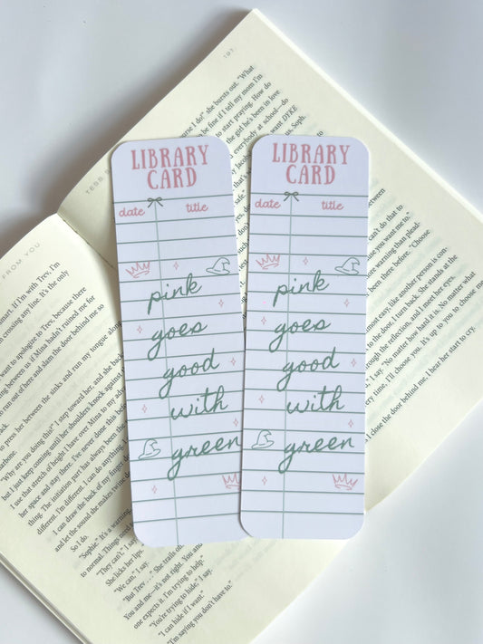 Pink Goes Good With Green Bookmark