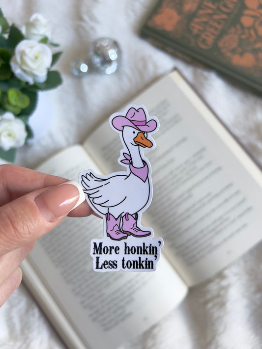 More Honkin, Less Tonkin Goose Sticker