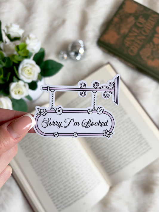 Sorry I'm Booked Sign Sticker